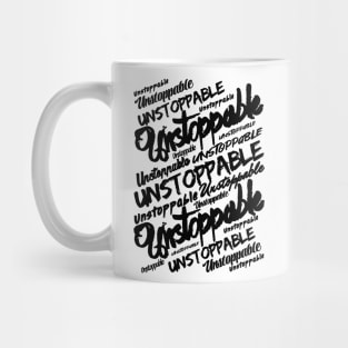 Unstoppable Motivational and Inspirational WordArt Design Typography For Positivity And Positive Mindset Mug